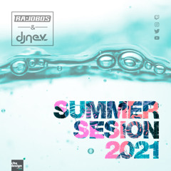 SUMMER SESION DJ RAJOBOS Y DJ NEV 2021