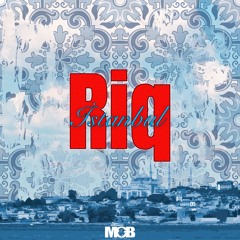 Riq - İstanbul (House Remix)