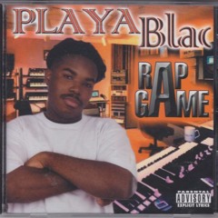 Playa Blac - If Ya Real