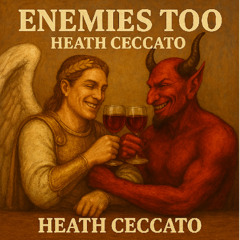 Enemies Too