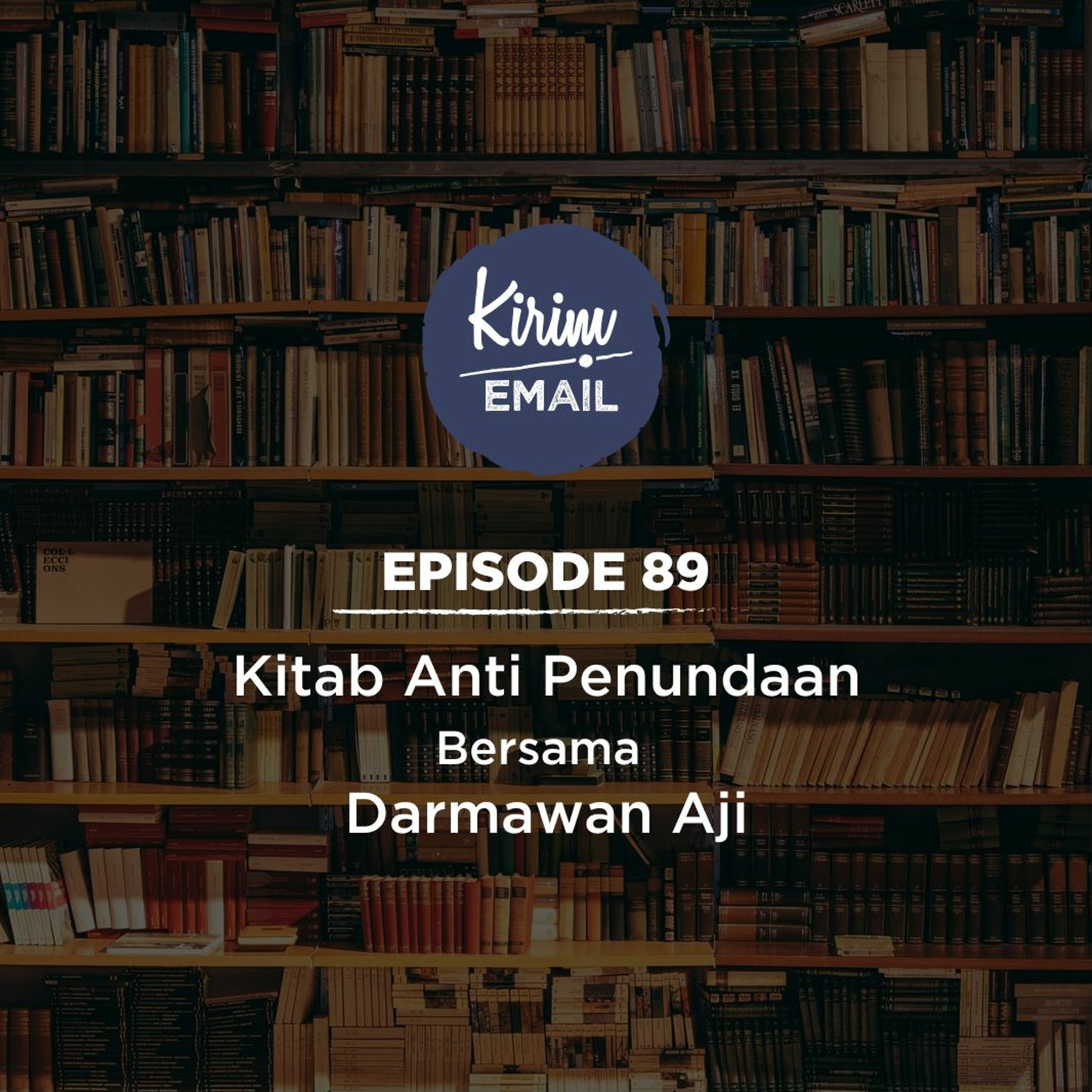 Kitab Anti Penundaan Bersama Darmawan Aji - Ep. #89