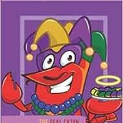READ KINDLE PDF EBOOK EPUB The Real Cajun Mardi Gras & Lent Cookbook by Chrissy LeMaire,Brandon Absh