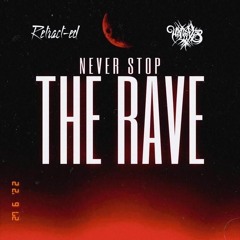 Univeyes & Retract-ed - Never Stop The Rave
