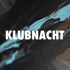 Klubnacht (Residents & Locals)