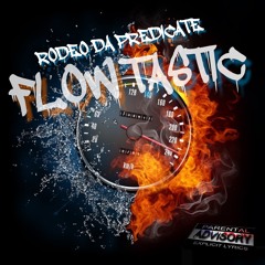 Rodeo Da Predicate - Flowtastic