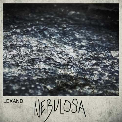 Lexand - Nebulosa