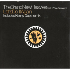 Let's Do It Again (Kenny Dope Remix)