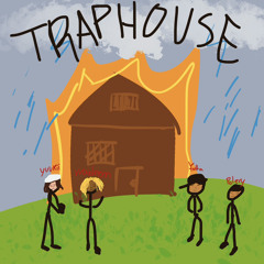 traphouse ft. polery, yuukii, yotta