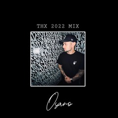OSARO - THX 2022 MIX