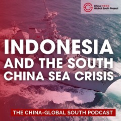 Indonesia’s Role In The Burgeoning South China Sea Crisis
