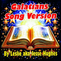 Galatians Song Improvised Version One