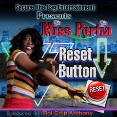 Miss Portia-Reset Button