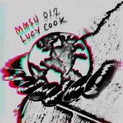 MMSU 12 - Lucy Cook (Guest Mix)