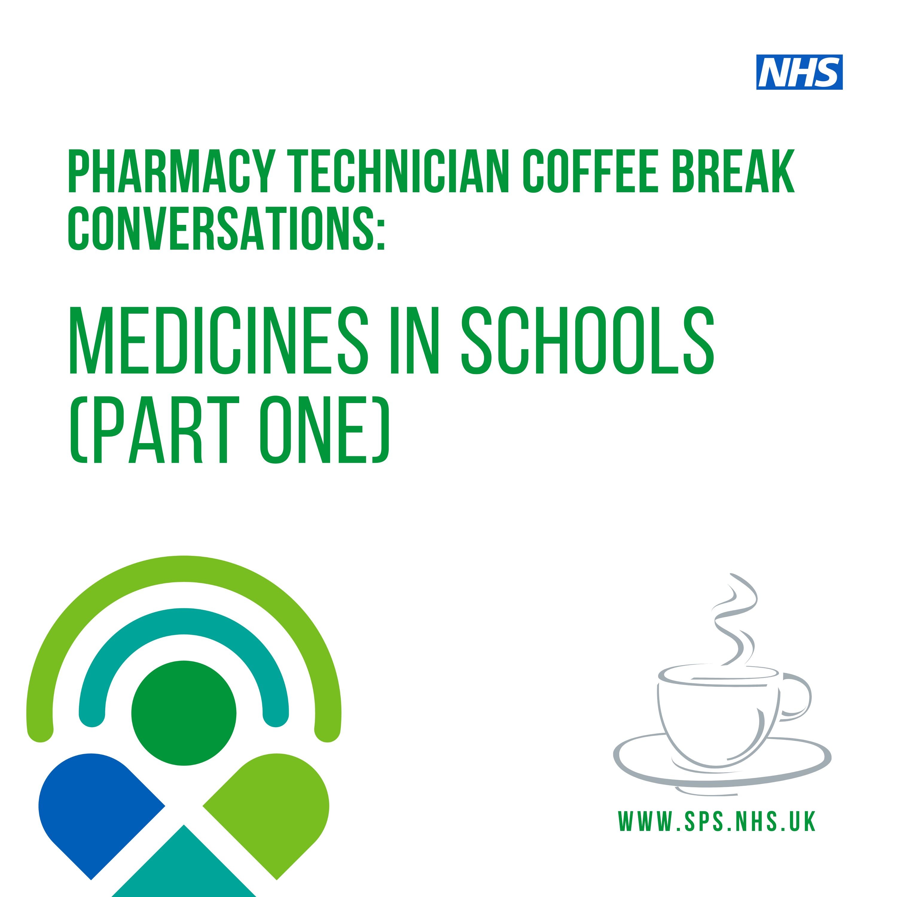 Medicines in schools (part one): a Pharmacy Technician Coffee Break Conversation episode artwork
