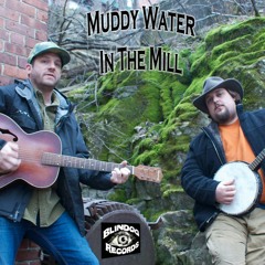 P. Alsen of the Thunder Lillies ft D. Foley - Muddy Water In The Mill