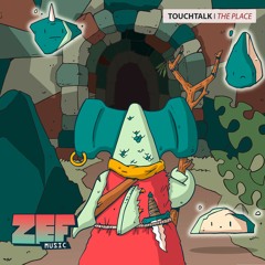 TouchTalk - Two Pole [ZEF Music]
