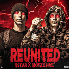 5Star x Skitzo5ive - Reunited