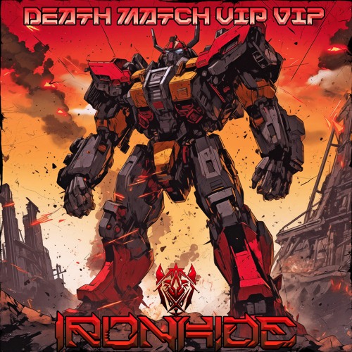 Ironhide - DEATH MATCH VIP VIP