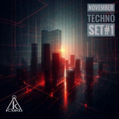 November Techno Set #1 [Nov.2024]