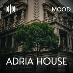 Adria House