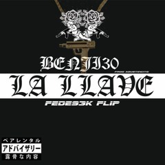 benji30 la llave remix p. agustincito (fede93k flip) FREE DOWNLOAD