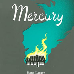 [View] EPUB 💜 Mercury by  Hope Larson &  Hope Larson KINDLE PDF EBOOK EPUB