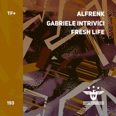 Alfrenk, Gabriele Intrivici - Fresh Life