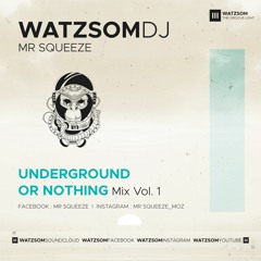 Underground Or Nothing Mix Vol. 1
