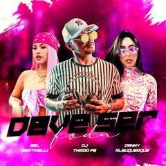 Dj Danny Albuquerque, Bel Bertinelle - Deve ser Foda ( DJ THIAGO FB )