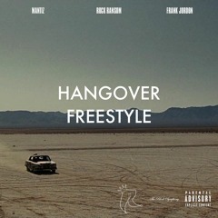 Hangover Freestyle (feat. Rock Ransom & Frank Jordon)