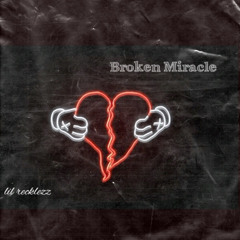 Broken Miracle ( rough draft)