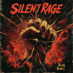 Silent Rage