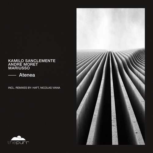Kamilo Sanclemente, Andre Moret, Mariusso - Atenea (HAFT Remix)