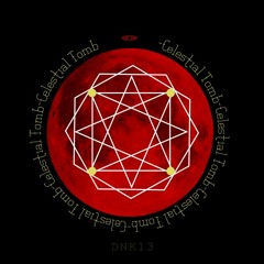 DNK13 - CELESTIAL TOMB