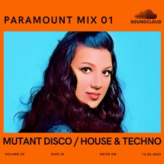 Paramount Mix 01 - Mutant Disco / House & Techno