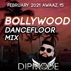 DJ Dipmode | Bollywood Dancefloor NONSTOP Mix | LIVE RECORDING | February 2021