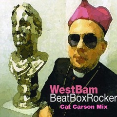 Westbam - Beatbox Rocker - Cat Carson Mix