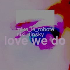 Nikitinsky_Love we do