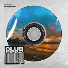 Mayan Souls - La Manera (Extended Mix)