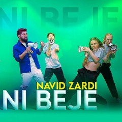 Navid Zardi - BADINI BEJE