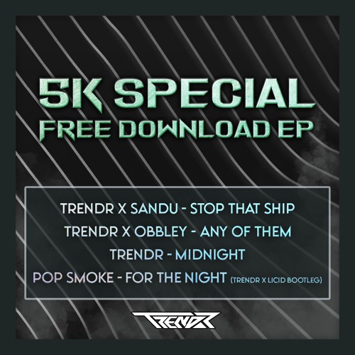 TRENDR X OBBLEY - ANY OF THEM FINAL (FREE DOWNLOAD)