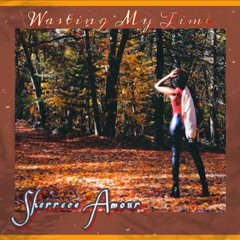 Wasting My Time (Prod. by 7eventhwonder)