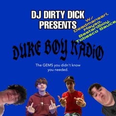 Duke Boy Radio Ep. 1