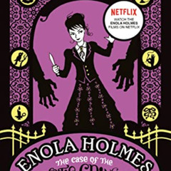 Get PDF 🖍️ Enola Holmes: The Case of the Cryptic Crinoline (An Enola Holmes Mystery)