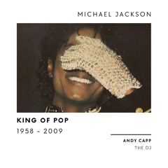 Michael Jackson Tribute Mix Tape | Andy Capp The DJ