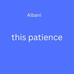 This Patience