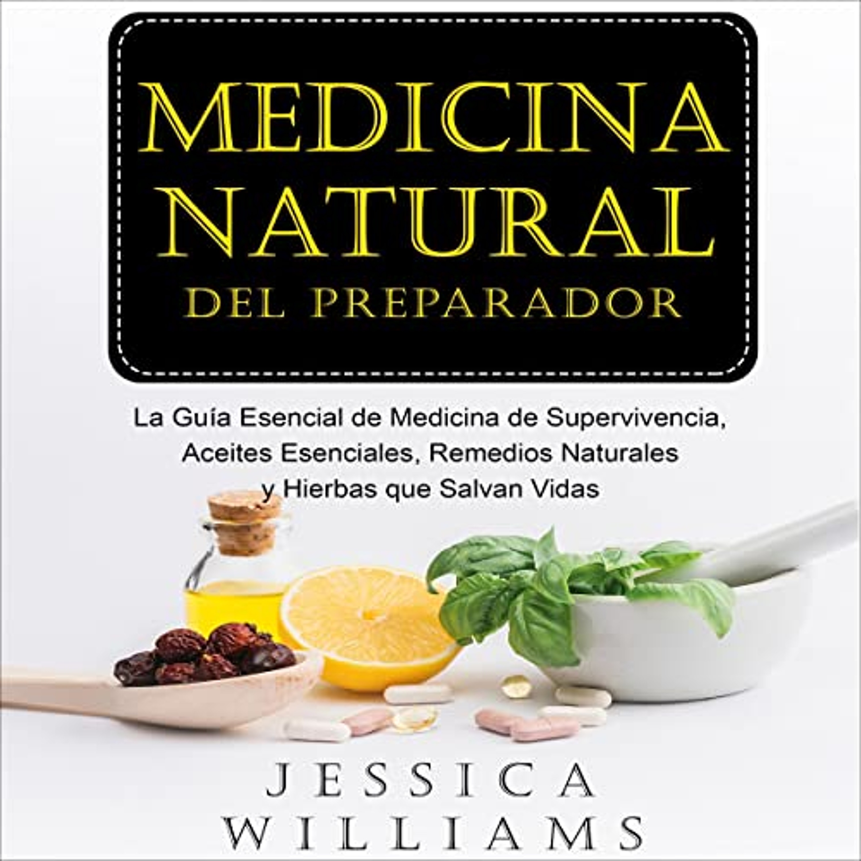 Medicina Natural del Preparador [Prepper's Natural Medicine] (Audiolibro) | Prueba Gratis