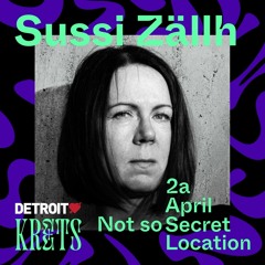 Sussi Zällh @ KRETS Detroit Love | 02.04.2022