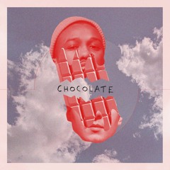 Chocolate (feat. Isaac Saierre)