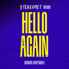 Hello Again (Stereoact #Remix)